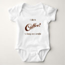 Search for caffeinated baby clothes Funny