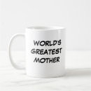 Search for worlds greatest mother mugs For her