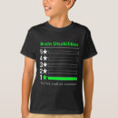 Search for brain disability tshirts Awareness