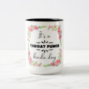 Search for throat punch mugs Sayings