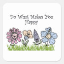 Search for do what makes you happy stickers Happiness