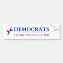 Search for stupid democrats bumper stickers Vote