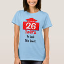 Search for 26th birthday tshirts Good