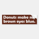 Search for donut bumper stickers Humour