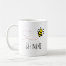 Search for bee mine mugs Valentine