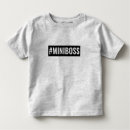 Search for boss toddler tshirts Funny