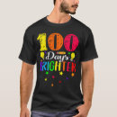 Search for 100 days brighter tshirts First day of school