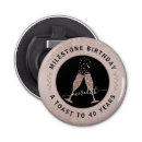 Search for 40th birthday bottle openers For her