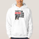 Search for bernese mountain dog hoodies Berner