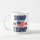 Search for dump trump mugs Election