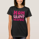 Search for dropout tshirts Saying