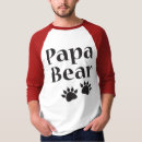 Search for bear claw tshirts Dad