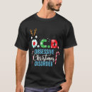 Search for obsessive christmas disorder tshirts Reindeer