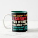 Search for selected coffee mugs Sarcastic