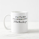 Search for funny graduation mugs Pharmacy