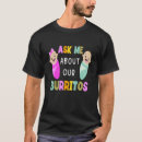 Search for burrito tshirts Care