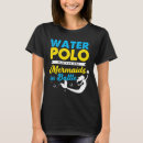 Search for water polo players tshirts sports