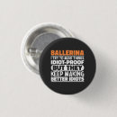Search for ballerina dancer badges Birthday