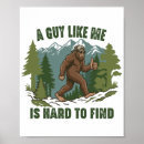 Search for finding bigfoot posters Sasquatch