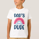 Search for dads little dude tshirts Cute