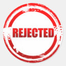 Search for rejection stickers Rejected