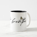 Search for just breathe mugs Inspiration