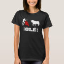 Search for torero tshirts Bull