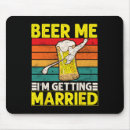 Search for bachelor mouse mats About to wed