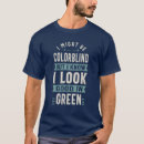 Search for colourblind tshirts Phrases