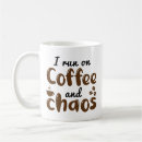 Search for chaos humor mugs Caffeine