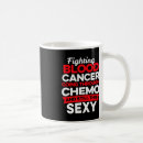Search for cancer chemo mugs Fighter