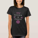 Search for dart womens tshirts Queen