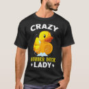 Search for crazy duck tshirts Duckie