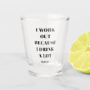 Search for funny quote shot glasses Modern
