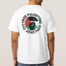Search for free palestine tshirts End apartheid