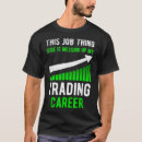 Search for funny stock market tshirts Cute