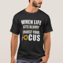 Search for blurry tshirts Life