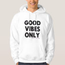 Search for positive vibes hoodies Only