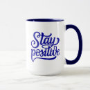Search for stay positive mugs Inspire