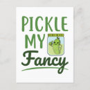 Search for dill pickle postcards Pun