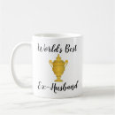 Search for ex husband mugs Funny