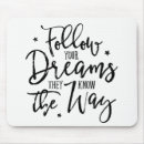 Search for follower mouse mats Inspirational quote