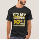 Search for funny 30th birthday tshirts Turning