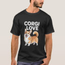 Search for cute dog tshirts Corgi