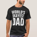 Search for worlds okayest dad tshirts Best