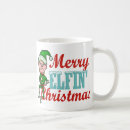 Search for elfin mugs Funny