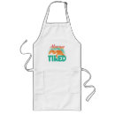 Search for tired long aprons Humour
