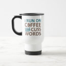 Search for cussing mugs Cuss words