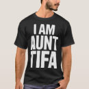 Search for new aunt tshirts Party