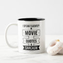 Search for movie quote mugs Movie quotes and sarcasm